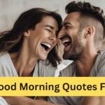 Best 121 Dirty Good Morning Quotes For Him